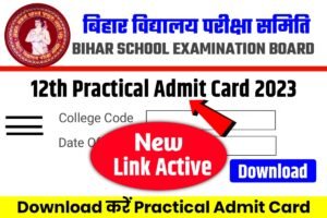 12th Class Practical Admit Card 2023 Download Link