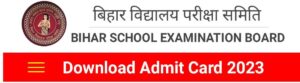BSEB 12th Class Admit Card 2023 Download