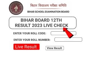 Bihar Board 12th Result 2023 Out Link